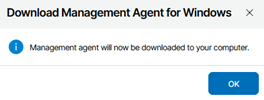 Kb-003 - Cloud Backup: Installing Management Agents (Windows) Veeam Service Provider Console Dialog Confirming That The Management Agent For Windows Has Been Downloaded And Is Ready To Be Opened, With An Ok Button Displayed.
