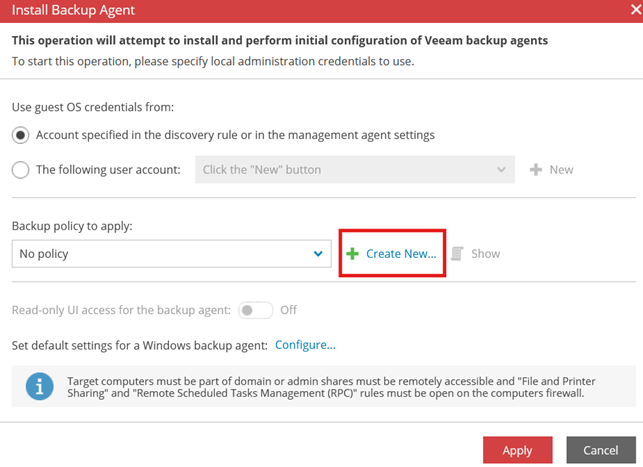 Kb-005 - Cloud Backup: Installing Backup Agents Install Backup Agent Window In The Veeam Service Provider Console Showing Backup Agent Installation Options, With The Create New Button Highlighted Next To The Backup Policy To Apply Field.