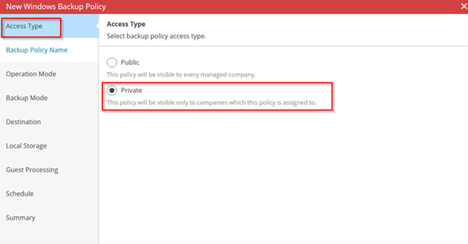 Kb-006 – Cloud Backup: Creating Policy Based Jobs New Windows Backup Policy Wizard Showing The Access Type Step Selected, With The Private Access Option Highlighted, Indicating That The Policy Will Be Visible Only To Assigned Companies.