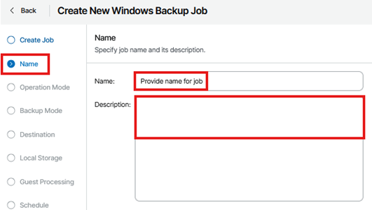 Kb-007 – Cloud Backup: Creating Custom Jobs Create New Windows Backup Job Wizard Showing The Name Step Selected, With Fields For Entering The Job Name And An Optional Description Highlighted.