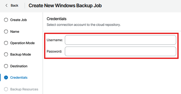 Kb-007 – Cloud Backup: Creating Custom Jobs Create New Windows Backup Job Wizard Showing The Credentials Step Selected, With Fields For Entering The Username And Password To Connect To The Cloud Repository Highlighted.