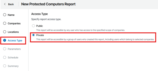Kb-011 – Cloud Backup: Creating Reports New Protected Computers Report Wizard Showing The Access Type Step Selected, With The Private Access Option Highlighted And Selected, Indicating That The Report Will Only Be Accessible To Specific Users Associated With The Selected Companies.